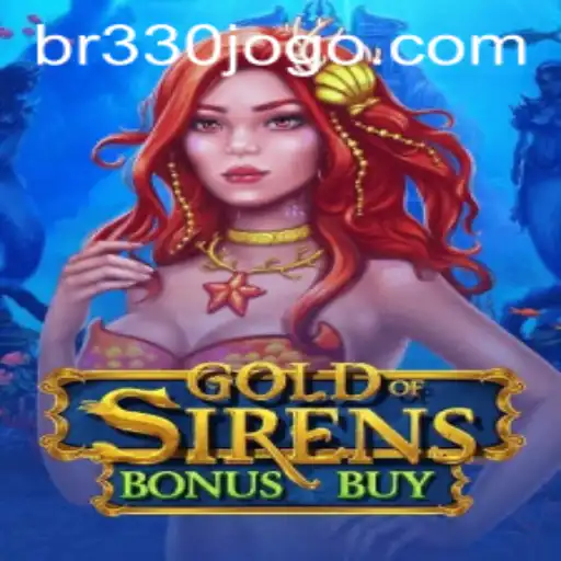 GoldofSirensBonusBuy: A Nova Sensação nos Jogos Online com BR330